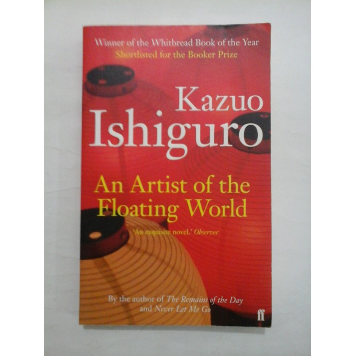 AN ARTIST OF THE FLOATING WORLD  -  KAZUO ISHIGURO